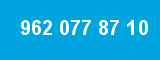 962 077 87 10 962 077 87 10